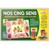 Nos Cinq Sens