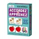 ACCORDEZ ET APPRENEZ